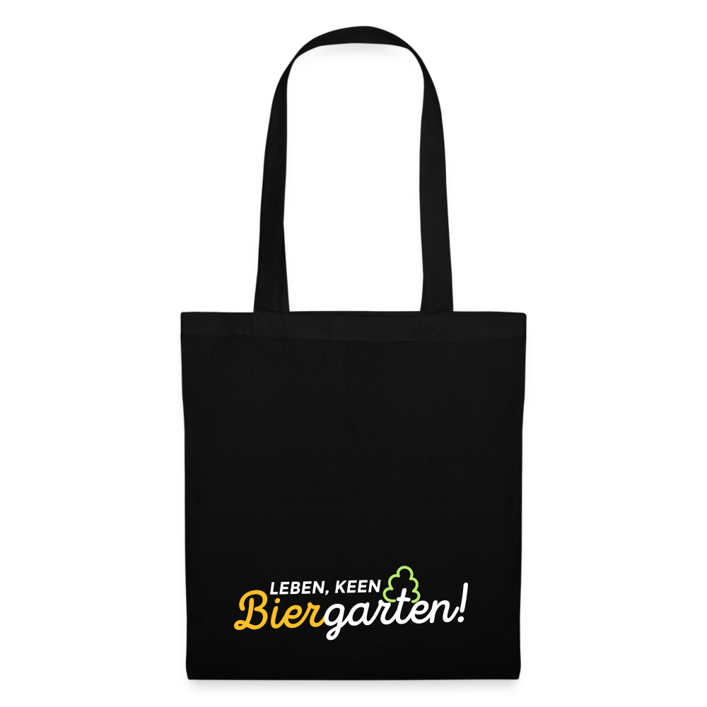 Leben, keen Biergarten! - Stoffbeutel - Schwarz