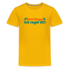 Keene Sorge, ick regel dit! - Teenager Premium T-Shirt - Sonnengelb