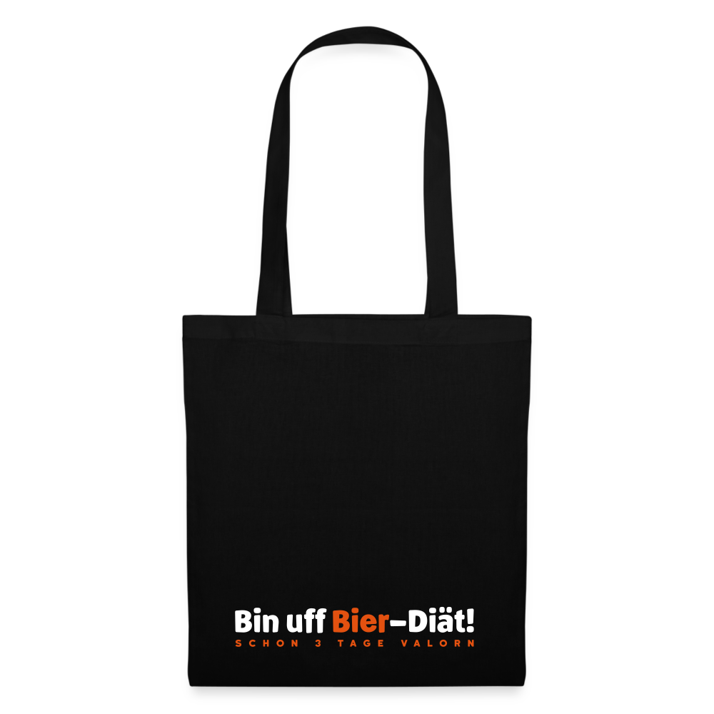 Bin uff Bier-Diät! (schon 3 Tage valorn) - Stoffbeutel - Schwarz