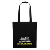 aba jut, uff jeht's! - Stoffbeutel - Schwarz