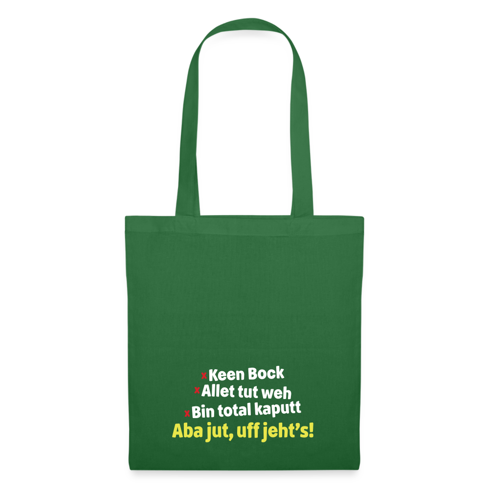 aba jut, uff jeht's! - Stoffbeutel - Fichte