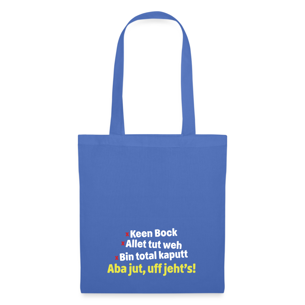 aba jut, uff jeht's! - Stoffbeutel - Hellblau