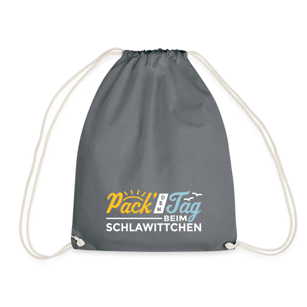 Pack' den Tag beim Schlawittchen - Turnbeutel - Grau