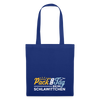 Pack' den Tag beim Schlawittchen - Stoffbeutel - Royalblau