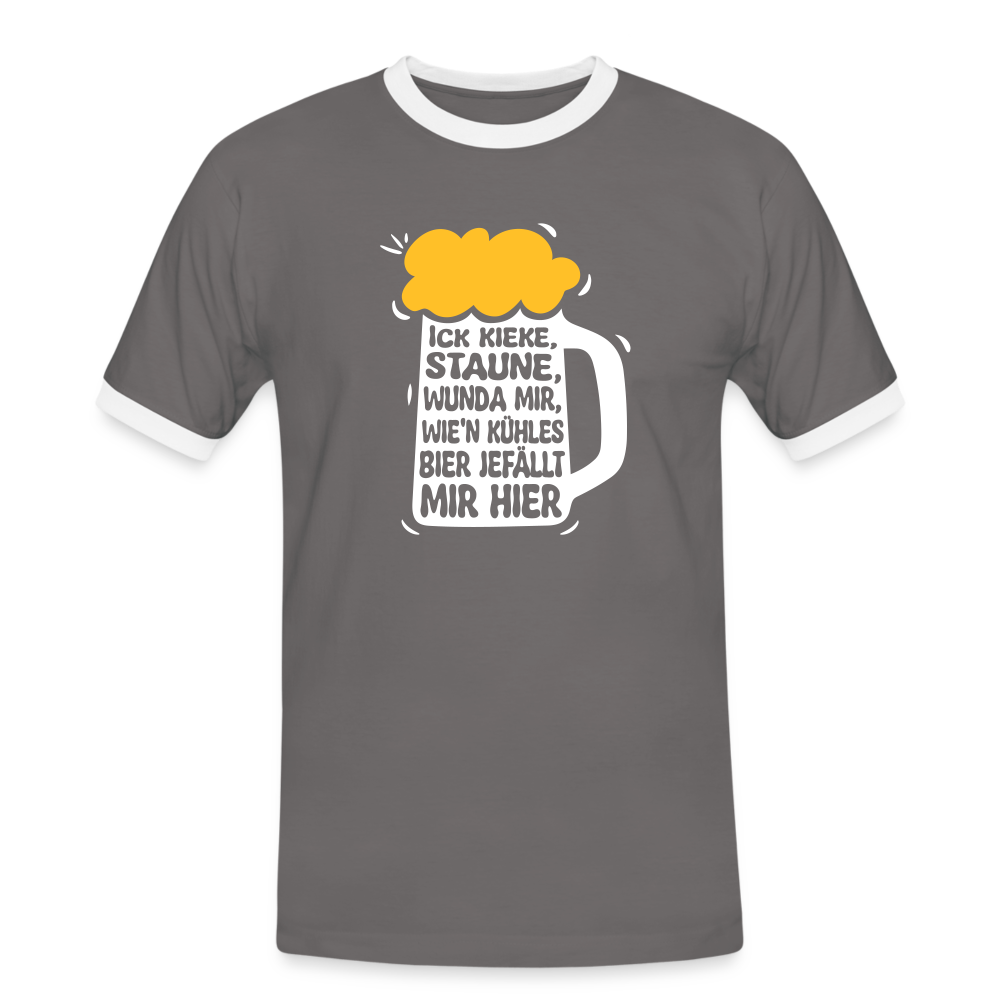 Ick kieke, staune, wunda mir, wie'n kühles Bier jefällt mir hier - Männer Ringer T-Shirt - Dunkelgrau/Weiß