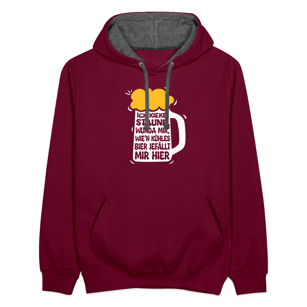 Ick kieke, staune, wunda mir, wie'n kühles Bier jefällt mir hier - Kontrast Hoodie - Weinrot/Anthrazit