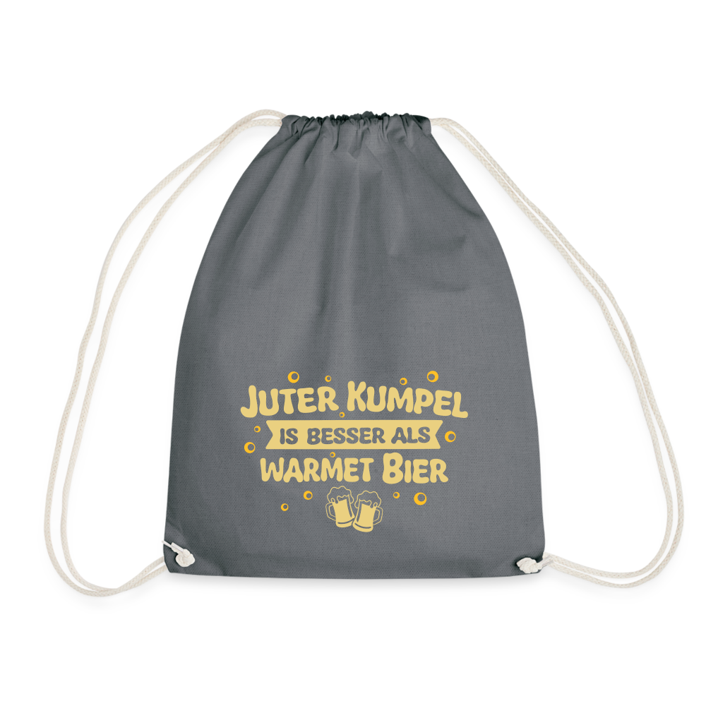 Juter Kumpel ist besser als warmet Bier - Turnbeutel - Grau