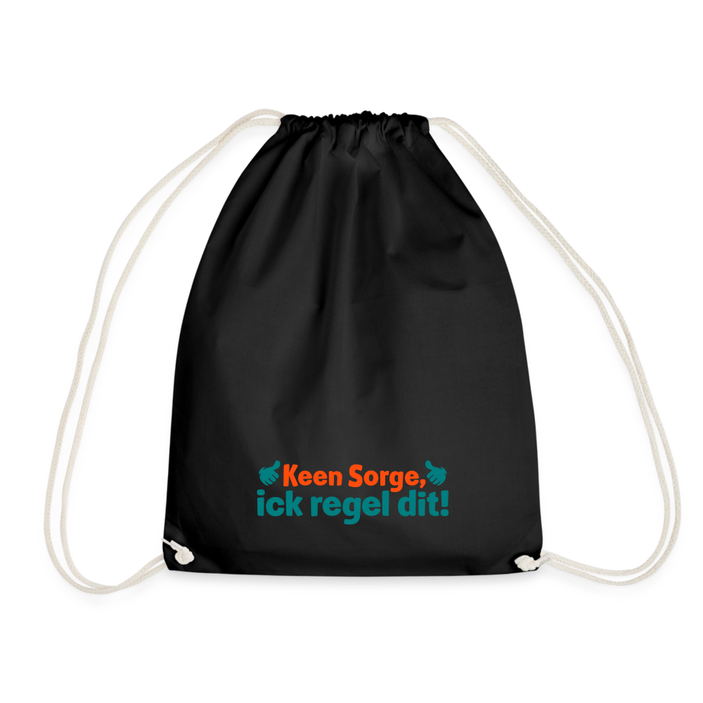 Keene Sorge, ick regel dit! - Turnbeutel - Schwarz