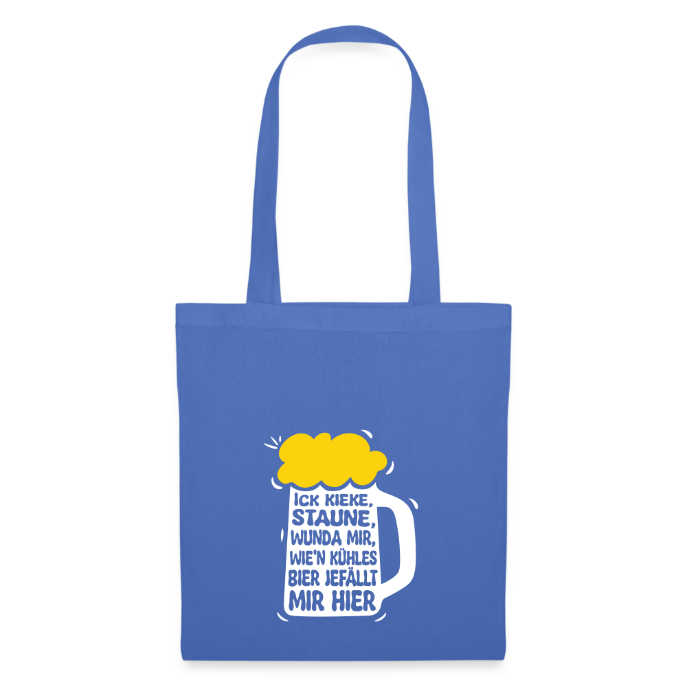 Ick kieke, staune, wunda mir, wie'n kühles Bier jefällt mir hier - Stoffbeutel - Hellblau