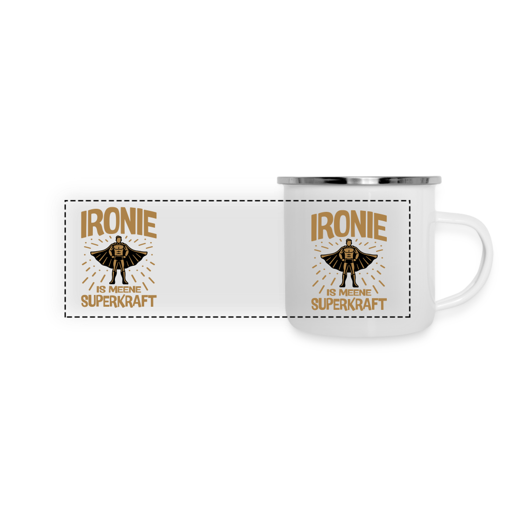 Ironie is meene Superkraft! - Emaille Tasse - weiß