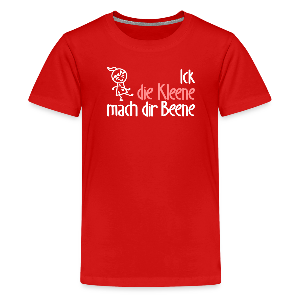 Ick, die Kleene, mach dir Beene! - Teenager Premium T-Shirt - Rot