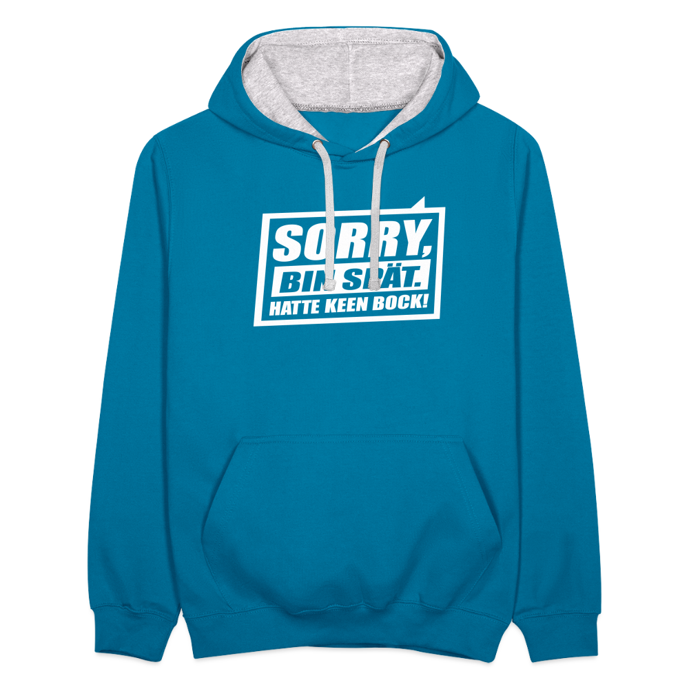 Sorry, ick bin spät. Hatte keen Bock. - Kontrast Hoodie - Pfauenblau/Grau meliert