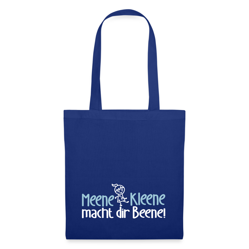 Meene Kleene macht dir Beene! - Stoffbeutel - Royalblau