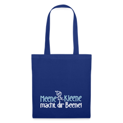 Meene Kleene macht dir Beene! - Stoffbeutel