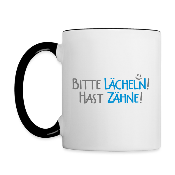 Bitte lächeln! Hast Zähne! - Tasse zweifarbig