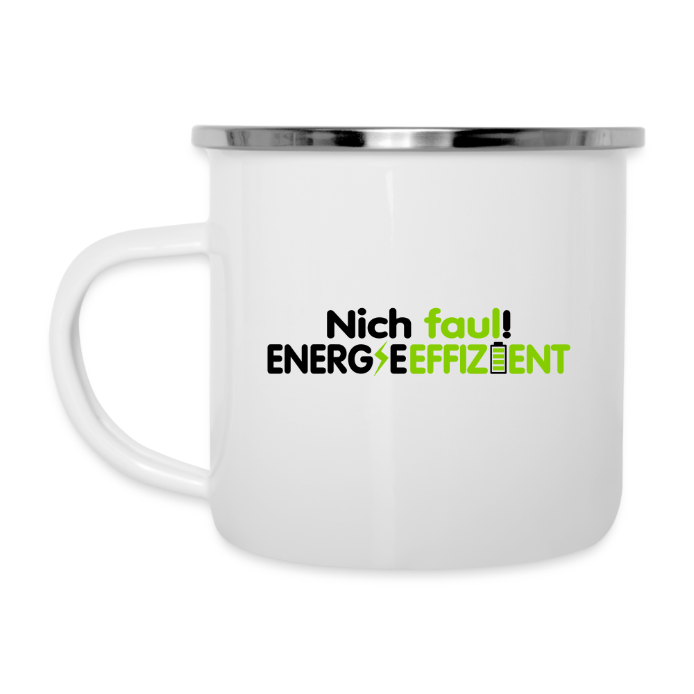 Nich faul! Energieeffizient! - Emaille Tasse