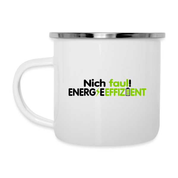 Nich faul! Energieeffizient! - Emaille Tasse