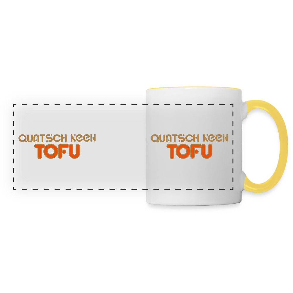 Quatsch keen Tofu! - Tasse zweifarbig - Weiß/Gelb