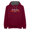 Ick wär jetzt lieber in Berlin - Kontrast Hoodie - Weinrot/Anthrazit