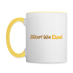 Alter! Wie Käse! - Tasse zweifarbig