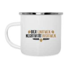 Bier einatmen, Negativität ausatmen. - Emaille Tasse
