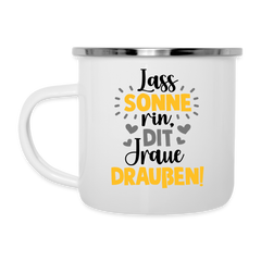 Lass Sonne rin, dit Jraue draußen! - Emaille Tasse