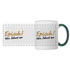 Episch! Von Jeburt an - Tasse zweifarbig - Weiß/Dunkelgrün