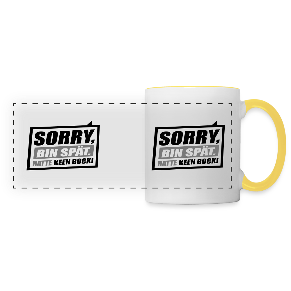 Sorry, ick bin spät. Hatte keen Bock. - Tasse zweifarbig - Weiß/Gelb