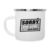 Sorry, ick bin spät. Hatte keen Bock. - Emaille Tasse