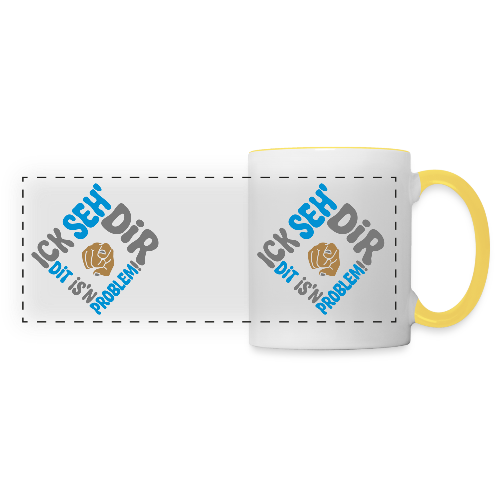Ick seh' dir. Dit is'n Problem. - Tasse zweifarbig - Weiß/Gelb