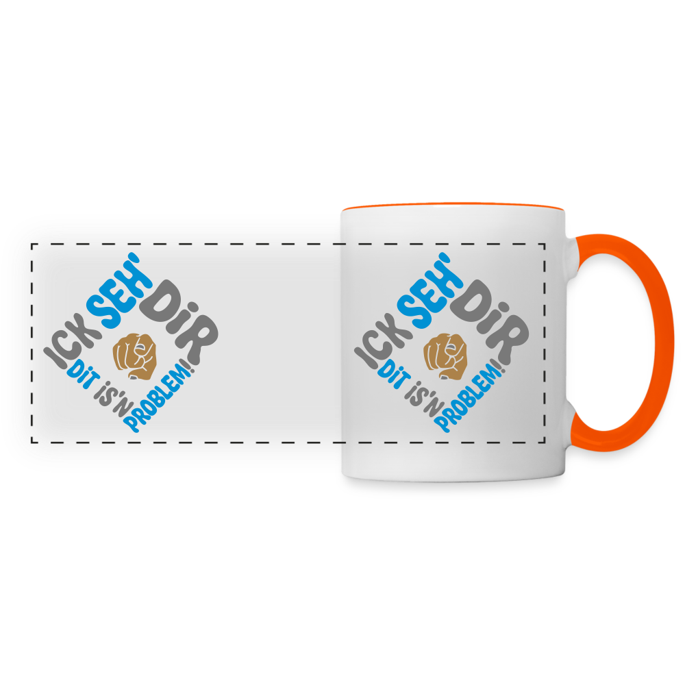 Ick seh' dir. Dit is'n Problem. - Tasse zweifarbig - Weiß/Orange
