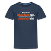 Würgt dir das Leben Chilis rein, lass dich auf 'ne scharfe Currywurst ein! - Teenager Premium T-Shirt - Navy
