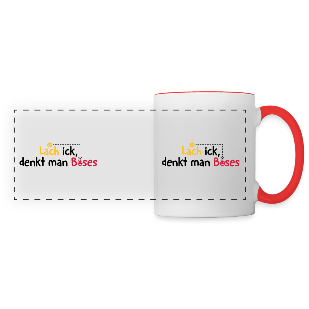 Lach ick, denkt man Böses - Tasse zweifarbig - Weiß/Rot