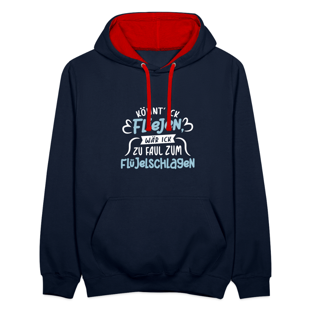 Könnt' ick fliejen, wär ick zu faul zum Flüjelschlagen - Kontrast Hoodie - Navy/Rot