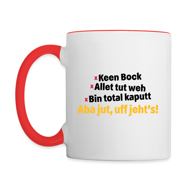 aba jut, uff jeht's! - Tasse zweifarbig