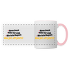 aba jut, uff jeht's! - Tasse zweifarbig - Weiß/Pink