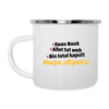 aba jut, uff jeht's! - Emaille Tasse