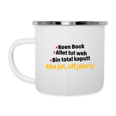 aba jut, uff jeht's! - Emaille Tasse