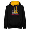 """Stell dir vor, du denkst und keener merkt's. - Kontrast Hoodie" - Schwarz/Gold