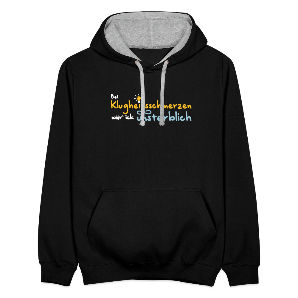 Bei Klugheitsschmerzen wär' ick unsterblich - Kontrast Hoodie - Schwarz/Grau meliert