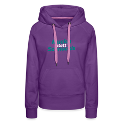 Muckis statt Schnuckis - Frauen Premium Hoodie