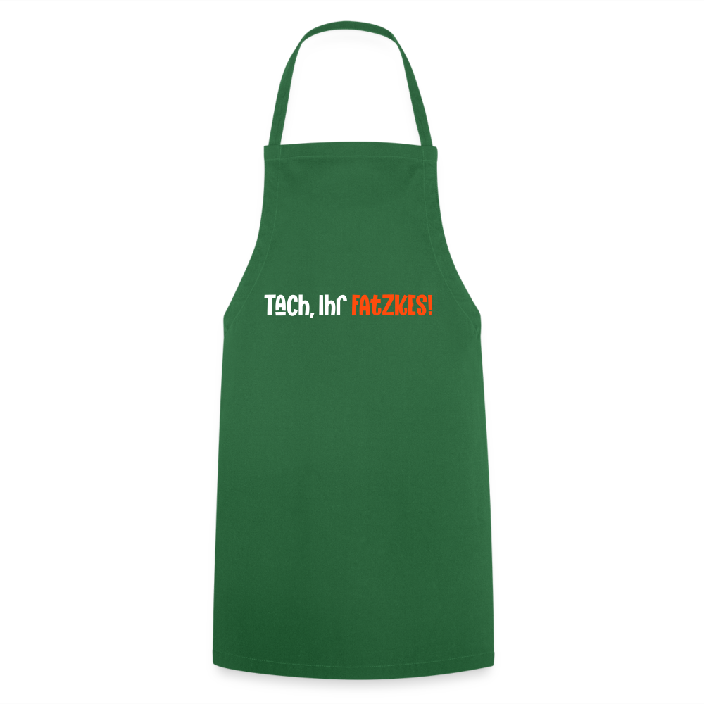 Tach, Ihr Fatzkes! - Kochschürze - Grün