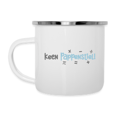 keen Pappenstiel! - Emaille Tasse