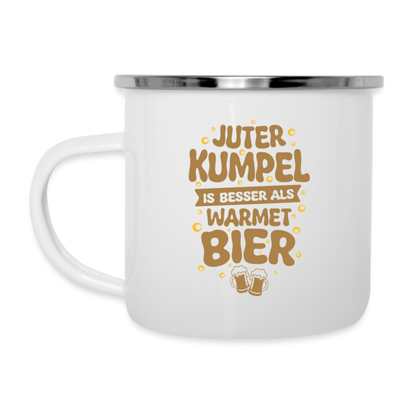 Juter Kumpel ist besser als warmet Bier - Emaille Tasse