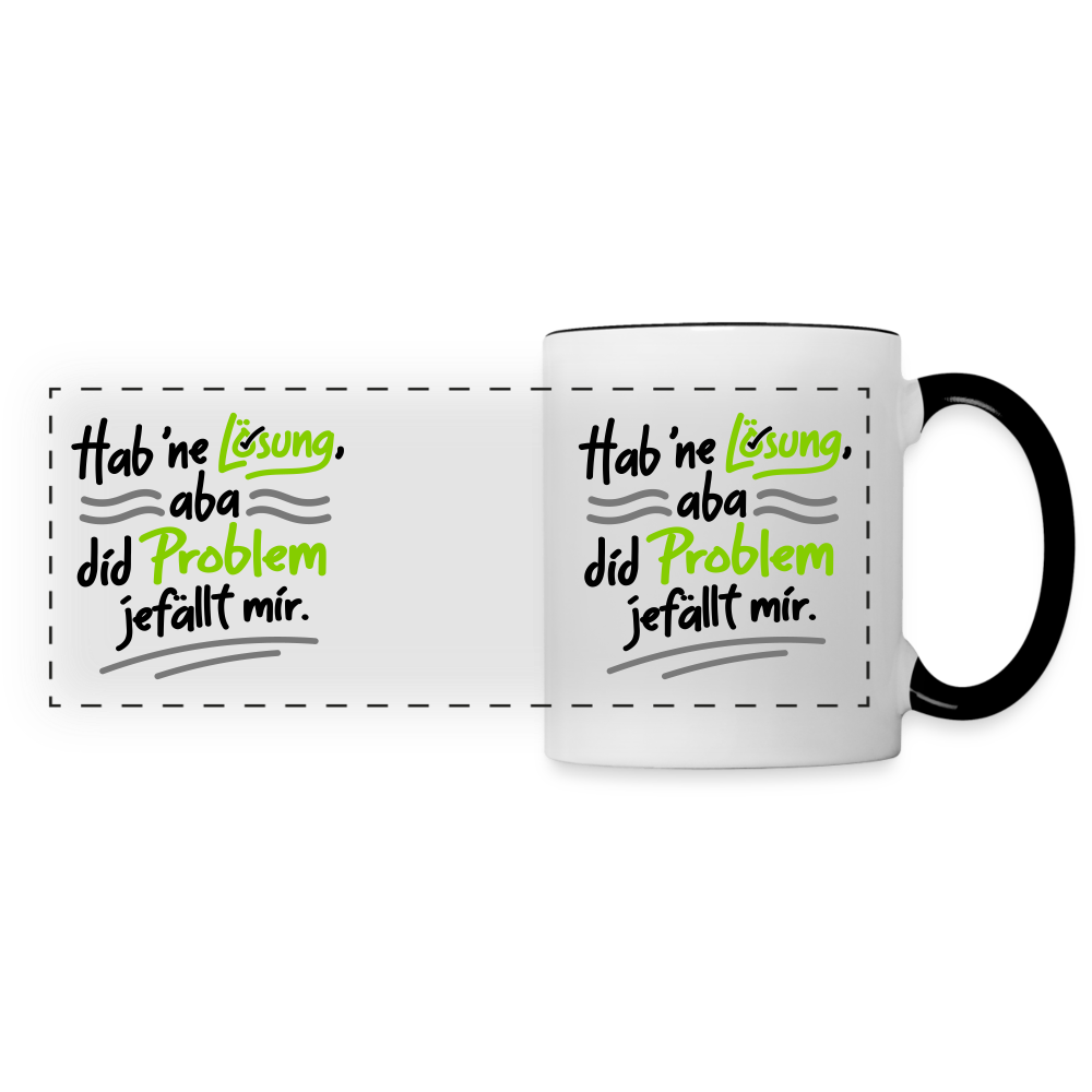 Hab 'ne Lösung, aba did Problem jefällt mir. - Tasse zweifarbig - Weiß/Schwarz