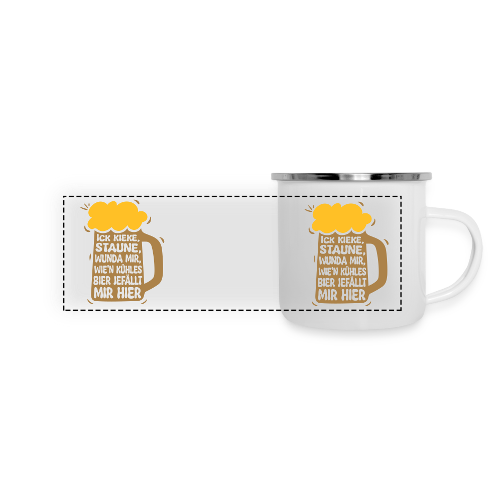Ick kieke, staune, wunda mir, wie'n kühles Bier jefällt mir hier - Emaille Tasse - weiß
