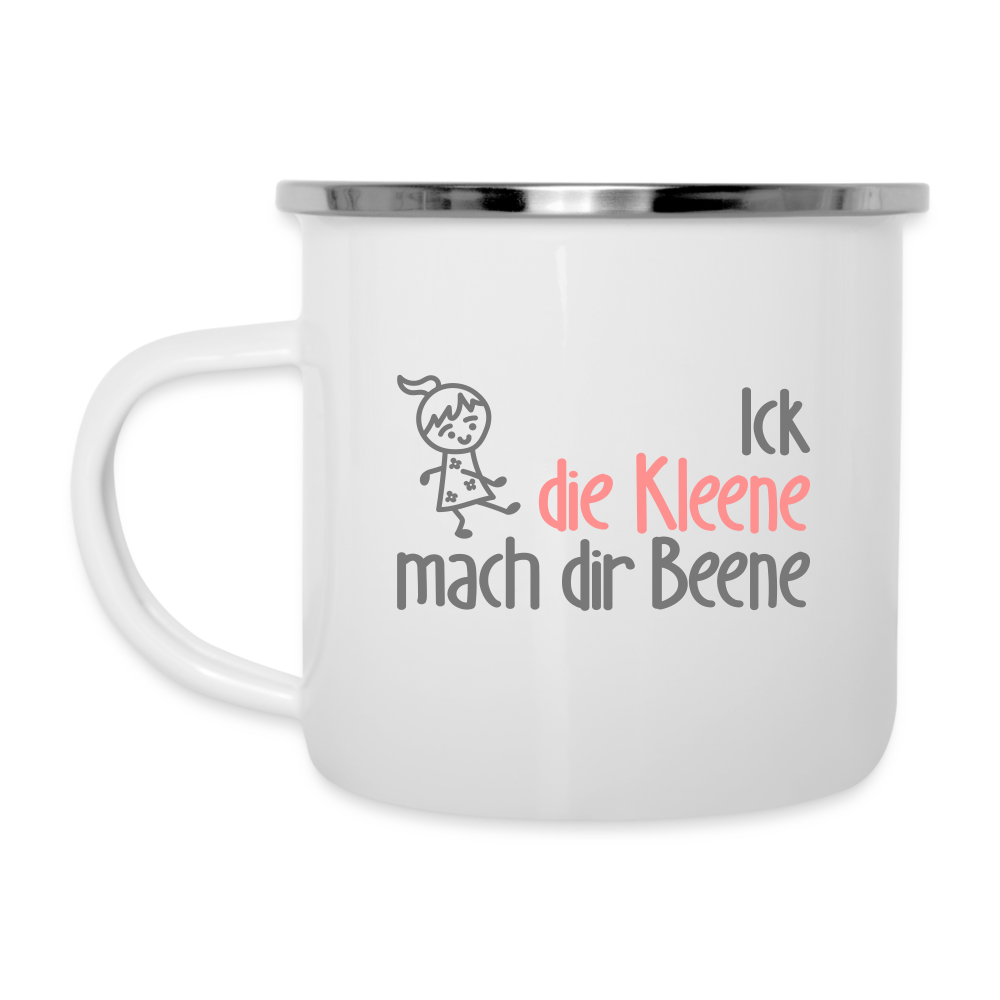 Ick, die Kleene, mach dir Beene! - Emaille Tasse