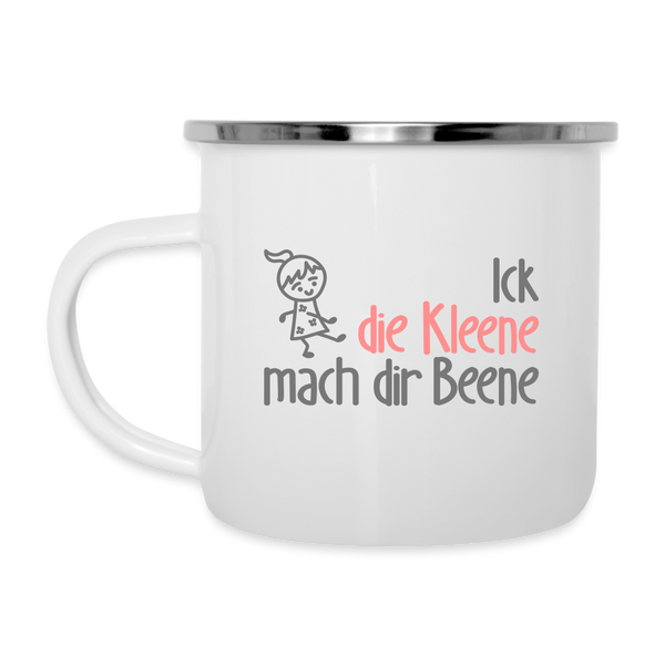 Ick, die Kleene, mach dir Beene! - Emaille Tasse