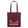 Ick, die Kleene, mach dir Beene! - Stoffbeutel - Burgunderrot