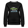 Kurz anjebunden, lang im Jedächtnis. - Frauen Premium Sweatshirt - Schwarz